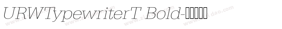 URWTypewriterT Bold字体转换